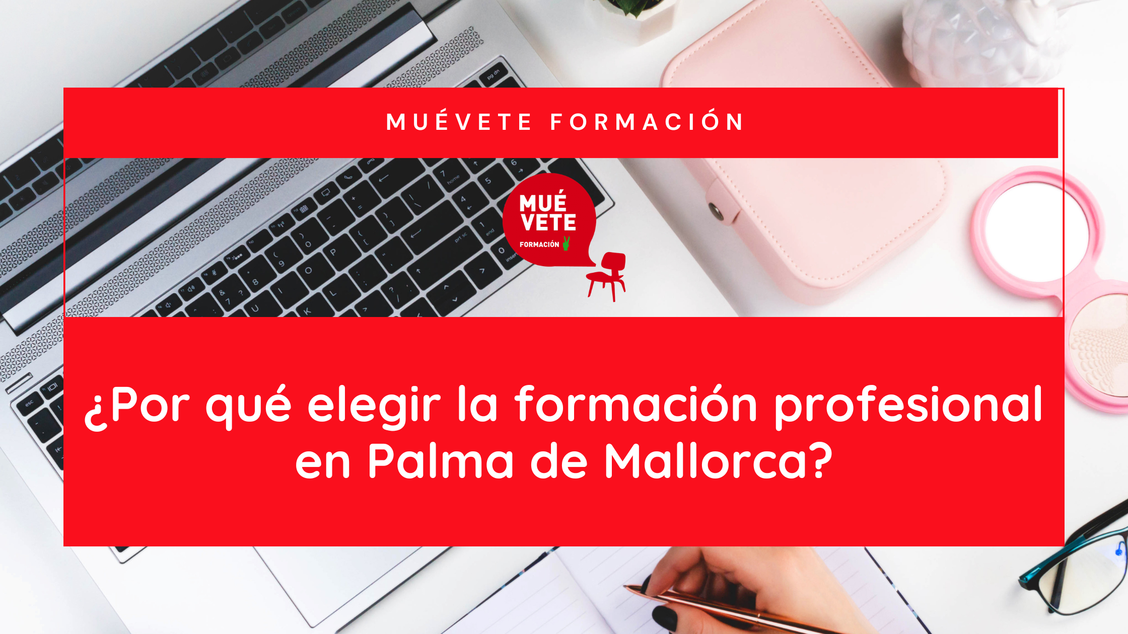 Formación Profesional en Palma de Mallorca con Muévete Formación