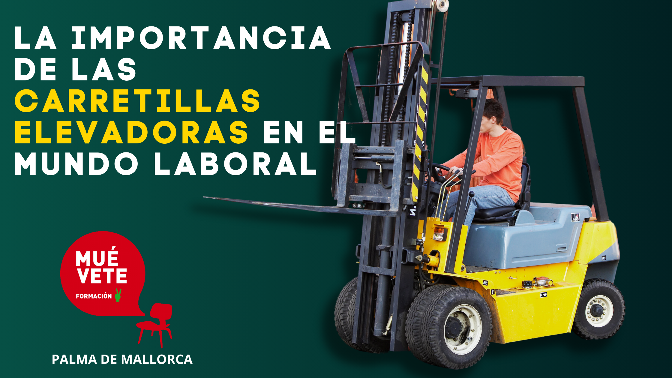 La importancia de las Carretillas elevadoras en el mundo laboral